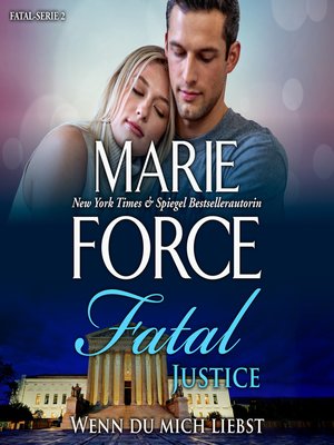 cover image of Fatal Justice--Wenn du mich liebst